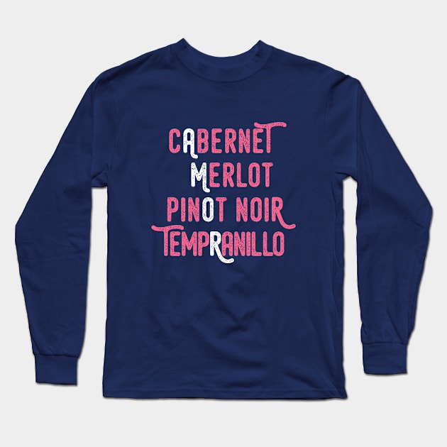 Wine Lovers Favorites Long Sleeve T-Shirt by PrettyVocal